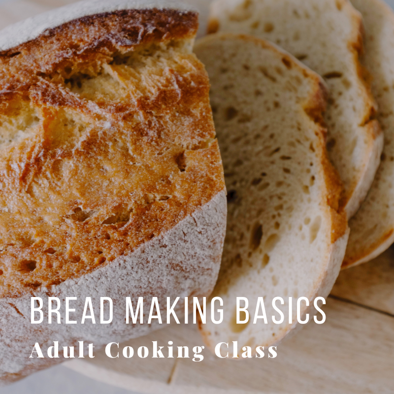 Bread Making Basics adult cooking class