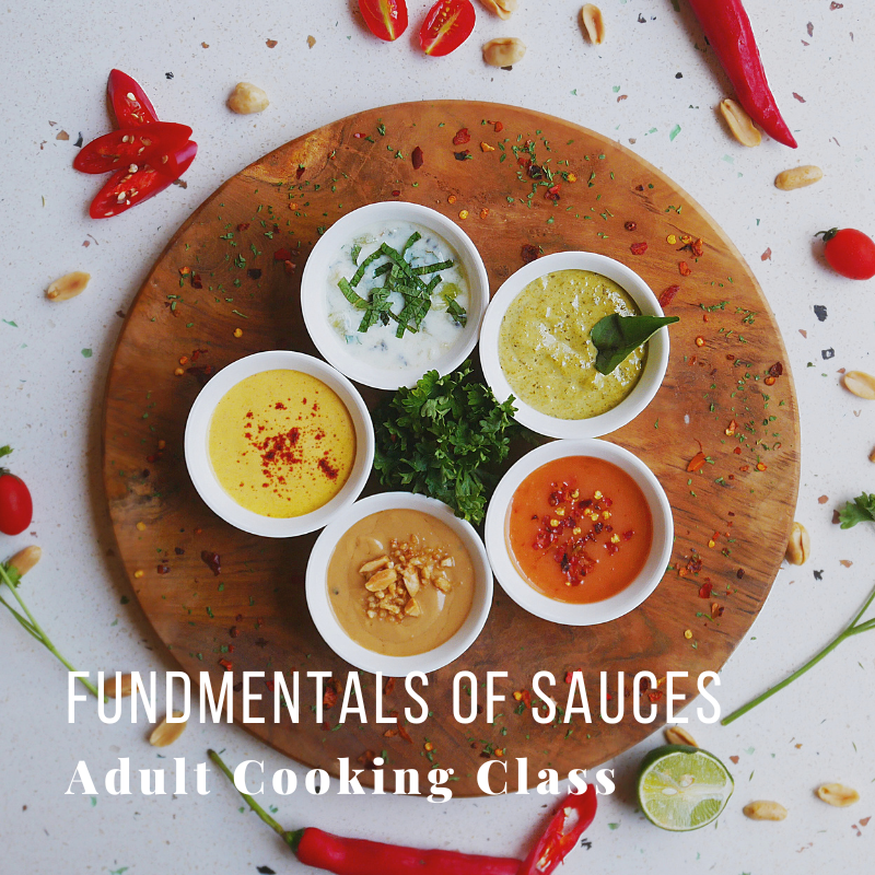 Five bowls of different sauces on a round board with text 'Fundamentals of Sauces: Adult Cooking Class'.