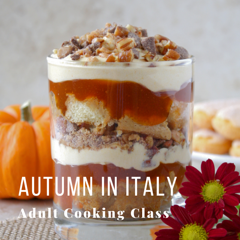 Dessert in glass with pumpkin, nuts, flowers; 'Autumn in Italy, Adult Cooking Class' text.