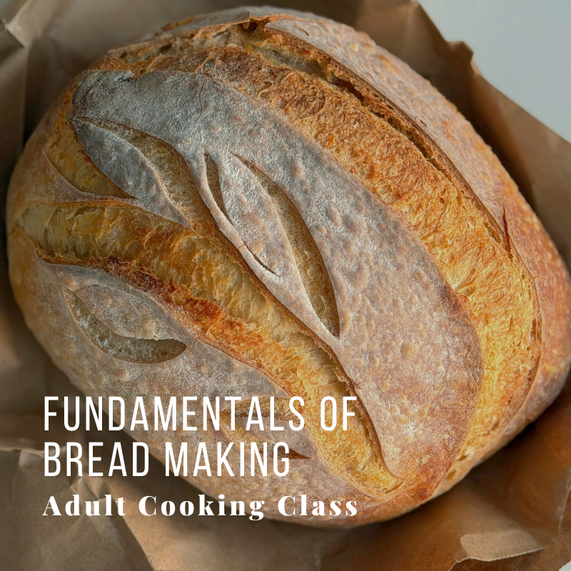 Crusty loaf of bread with text 'Fundamentals of Bread Making, Adult Cooking Class'.