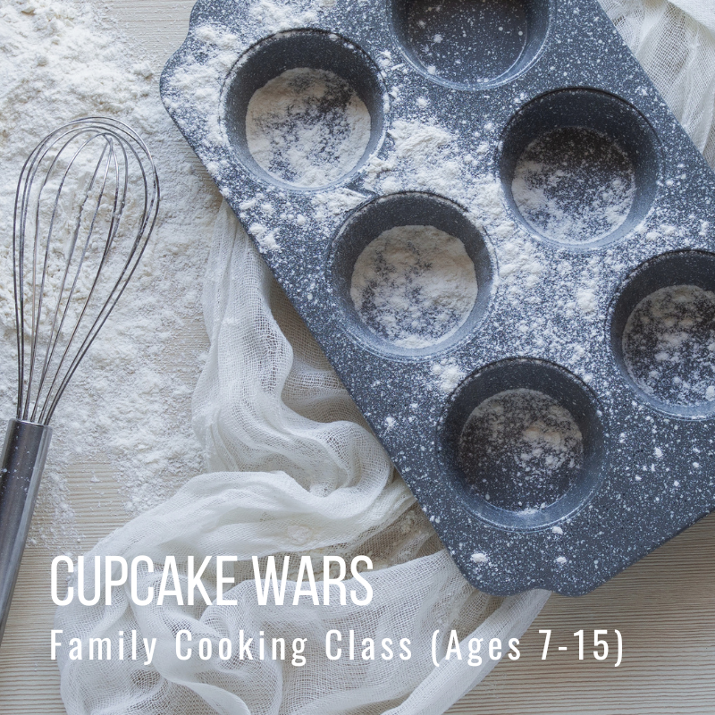 Muffin tin, whisk, and fabric; text reads 'Cupcake Wars Family Cooking Class (Ages 7-15)'.