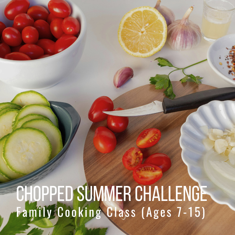 Vegetables and knife on table with text: Chopped Summer Challenge, Family Cooking Class (Ages 7-15).