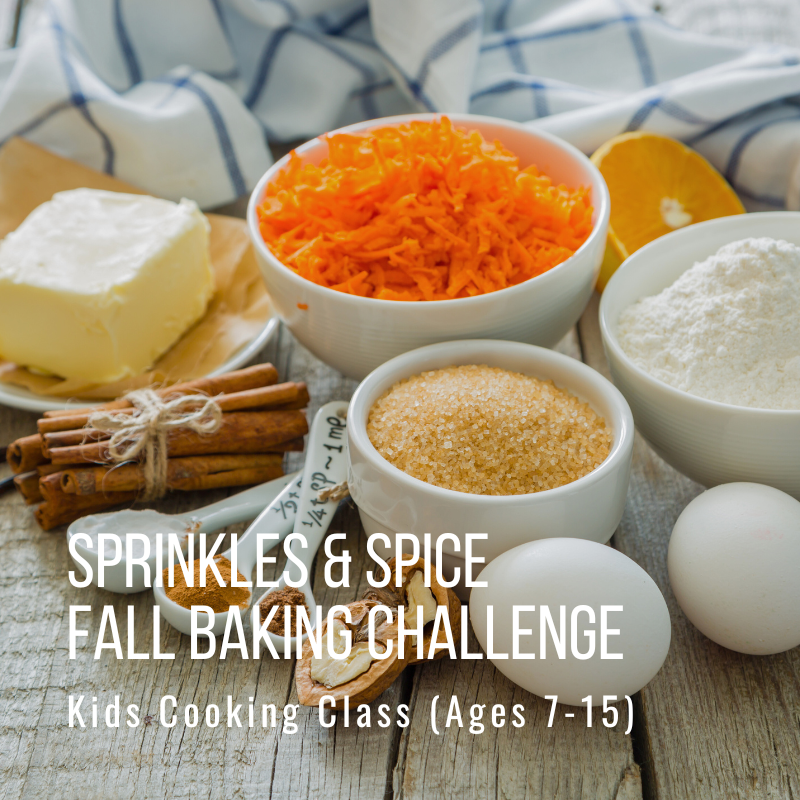 Baking ingredients with text: Sprinkles & Spice Fall Baking Challenge, Kids Cooking Class (Ages 7-15).