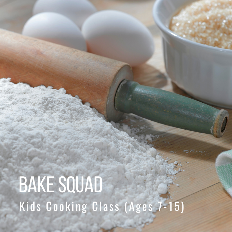 Rolling pin, flour, and eggs on table. Text: 'Bake Squad, Kids Cooking Class (Ages 7-15)'.