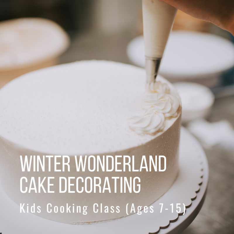 Close-up of a cake being decorated with white icing, text promoting winter wonderland kids cake class.