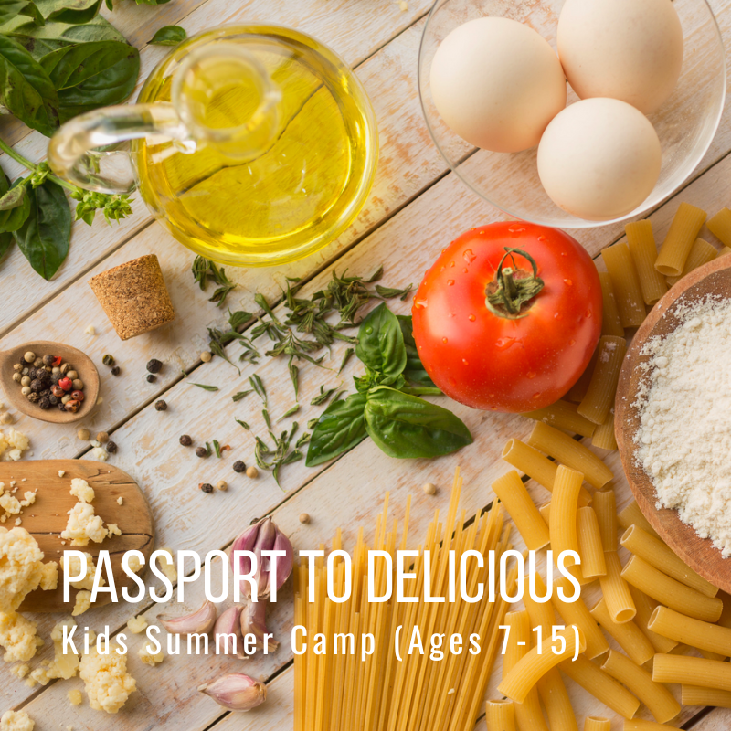 Ingredients on a wooden table with 'Passport to Delicious Kids Summer Camp (Ages 7-15)' text.