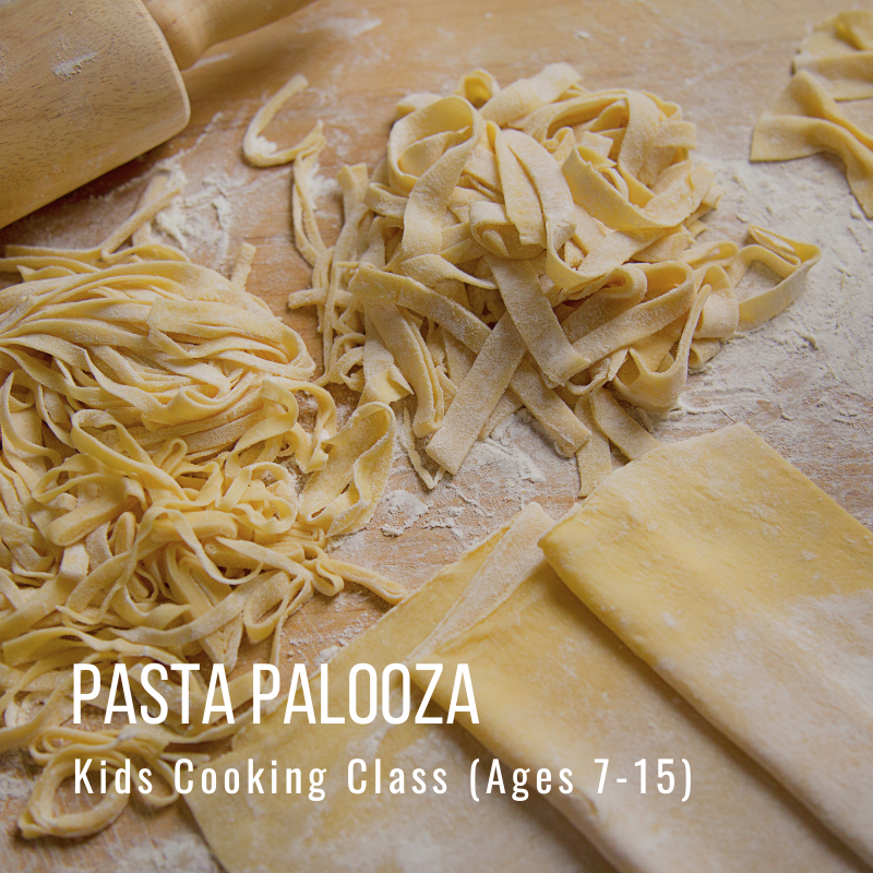 Fresh pasta and rolling pin on floured surface, text: 'Pasta Palooza Kids Cooking Class (Ages 7-15)'.